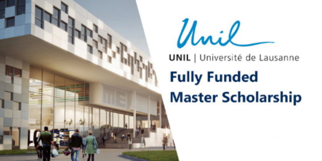 UNIL Postgraduate Study Grants For International Students In Switzerland