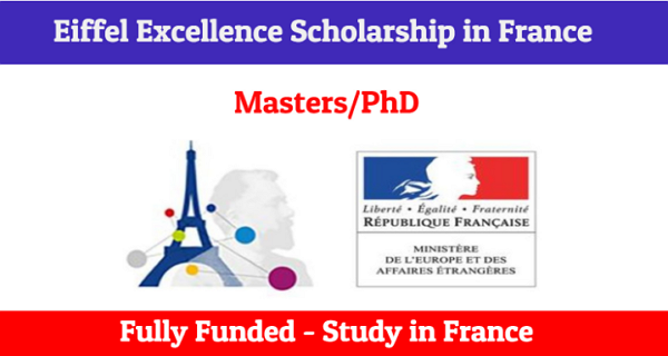 The Eiffel Excellence Scholarship Program 2023 For Foreign Students To ...